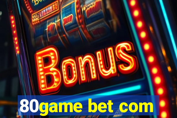 80game bet com